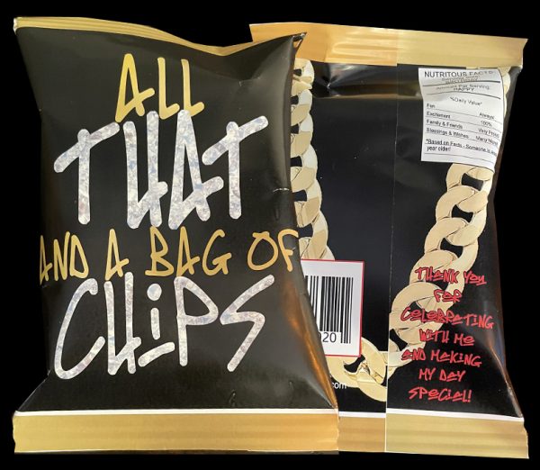 All That and a Bag of Chips PARTY FAVOR CHIP BAGS