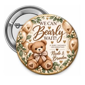 We Can Bearly Wait Teddy Bear Baby Shower Button featuring brown teddy bear, gold balloons, floral greenery, and custom names